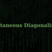 Simultaneous Diagonalization Linear Algebra