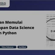 Webinar Panduan Memulai Penerapan Data Science Dengan Python