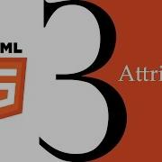 HTML5 Beginner Basics 3 Attributes