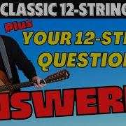 The ULTIMATE 12 String Video