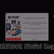 Как запустить игры HYPERVISOR из репаков Fitgirl EA Sports FC 26 007 First Light и ДРУГИЕ игры