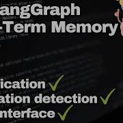 LangGraph Long Term Memory Agent