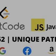 LEETCODE 62 JAVASCRIPT UNIQUE PATHS CODING INTERVIEW PREP