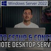 2024 Install And Configure Remote Desktop Services In Windows Server 2022