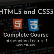 HTML5 And CSS3 Complete Course Lecture 1 Introduction CodingWithRohani
