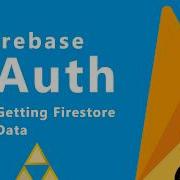 Firebase Auth Tutorial 9 Getting Firestore Data