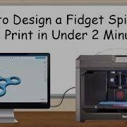 How To Design A Fidget Spinner Ready To 3D Print In Under 2 Minutes