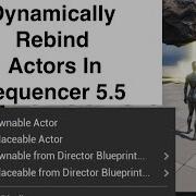 Dynamic Binding Of Actors In Level Sequencer UE 5 5 Part 1