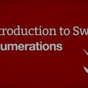 Introduction To Swift Enumerations