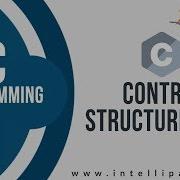 Управляющие конструкции в C Язык программирования C Язык C Уроки по C Intellipaat