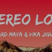 STEREO LOVE LYRICS EDWARD MAYA VIKA JIGULINA BY LYRICAL MIRAGE