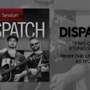 Dispatch Two Coins ITunes Session