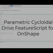 OnShape Parametric Cycloidal Drive FeatureScript
