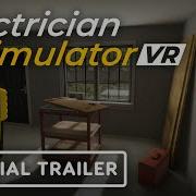 Electrician Simulator VR Official Gameplay Trailer