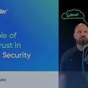 The Role Of Zero Trust In Branch Security