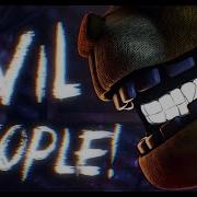 FNAF SFM Set It Off Злые люди КОРОТКО