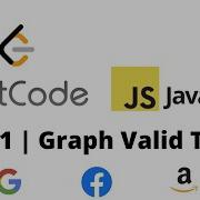 LEETCODE 261 JAVASCRIPT GRAPH VALID TREE