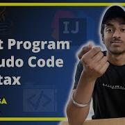 What Is Pseudo Code Your First Program Syntax In JAVA JAVA DSA COMPLETE COURSE