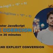 JavaScript Type Coercion Explained Video 5 Implicit Vs Explicit Conversion JS Interview Guide