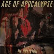 Age Of Apocalypse In Oblivion 2025 Full Album