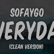SoFaygo Everyday Clean Everyday Clean