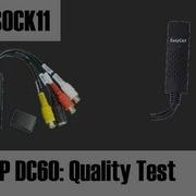 EasyCAP DC60 Quality Test