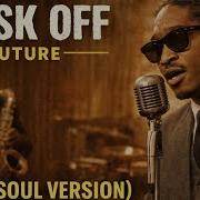 Mask Off Retro Soul Version Future Inspired Beat