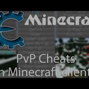 PvP Cheats Methods In Minecraft Clients 3 Cheat Engine