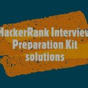 HackerRank Interview Preparation Kit Solutions
