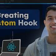 66 Create Custom Hooks In React 19 Step By Step Guide With Best Practices