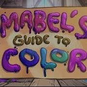 Gravity Falls Mabel S Guide To Color Official Disney XD UK HD