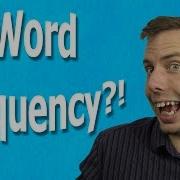 Using Word Frequency Lists Useful Vocabulary Quickly
