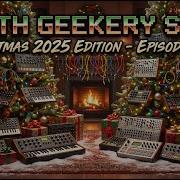Christmas 2025 Special Show Synth Geekery 324