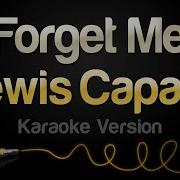 Lewis Capaldi Forget Me Karaoke Version