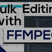 How To Edit Multiple Videos At Once Using FFMPEG