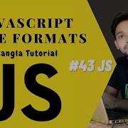 JavaScript Date Formats JS Full Course Bangla Tutorial Basic To Advanced 43 JS