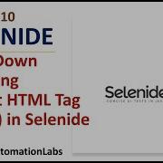 10 Drop Down Handling Select HTML Tag Based In Selenide