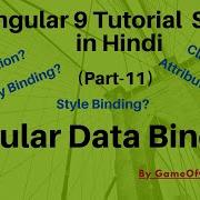 Angular Data Binding Angular 9 Tutorial Series In Hindi GameOfCode By Ajay Awasthee