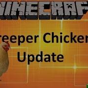CREEPER CHICKEN UPDATE MINECRAFT 1 11 2 MOD SHOWCASE