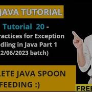 Java Tutorial 20 12 06 2023 Batch Best Practices For Exception Handling In Java Part 1