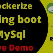 How To Dockerize Spring Boot With MySql Implementation Live Demo Docker Compose Code Decode