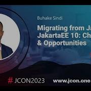 Migrating From Java EE To JakartaEE 10 Challenges And Opportunities Buhake Sindi EN