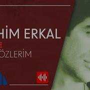 İbrahim Erkal Ağla Gözlerim Official Audio