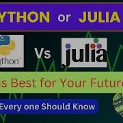 IS JULIA THE NEW PYTHON A Programming Battle You Can T Miss