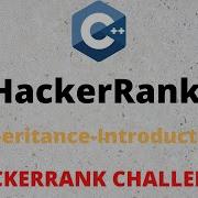 HackerRank Solution Inheritance Introduction In C