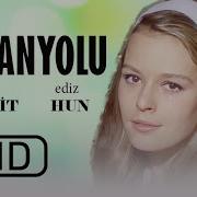 Samanyolu Türk Filmi FULL HD HÜLYA KOÇYİĞİT EDİZ HUN