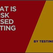 Risk Based Testing Explained Real Example