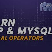 Logical Operators PHP For Beginners Learn PHP PHP Programming Learn PHP In 2020