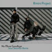 No More Goodbye Jean Seaman Remix Extended