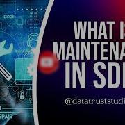 What Is Maintenance In SDLC
